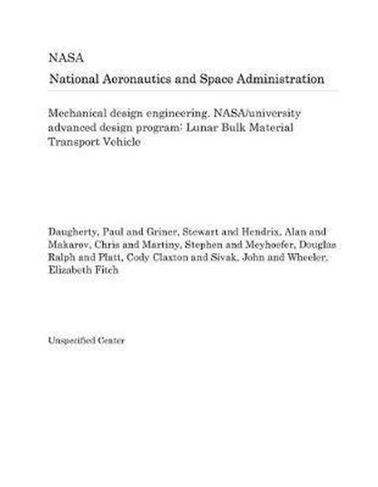 Mechanical Design Engineering. Nasa/University Advanced Design Program