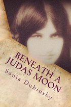 Beneath a Judas Moon