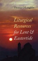 Liturgical Resources for Lent and Eastertide