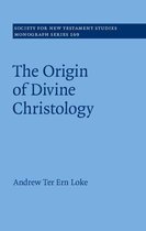 Society for New Testament Studies Monograph Series 169 - The Origin of Divine Christology