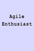 Agile Enthusiast