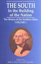 The South in the Building of the Nation: The History of the Southern States