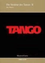 Tango. Die Struktur des Tanzes 2