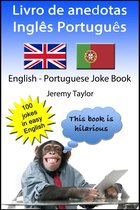 Language Learning Joke Books 12 - Livro de anedotas Inglês Português 1 (English Portuguese Joke Book 1)