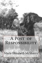 A Post of Responsibility
