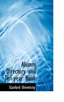 Alumni Directory and Ten-Year Book