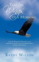 Take the Wings of a Morning