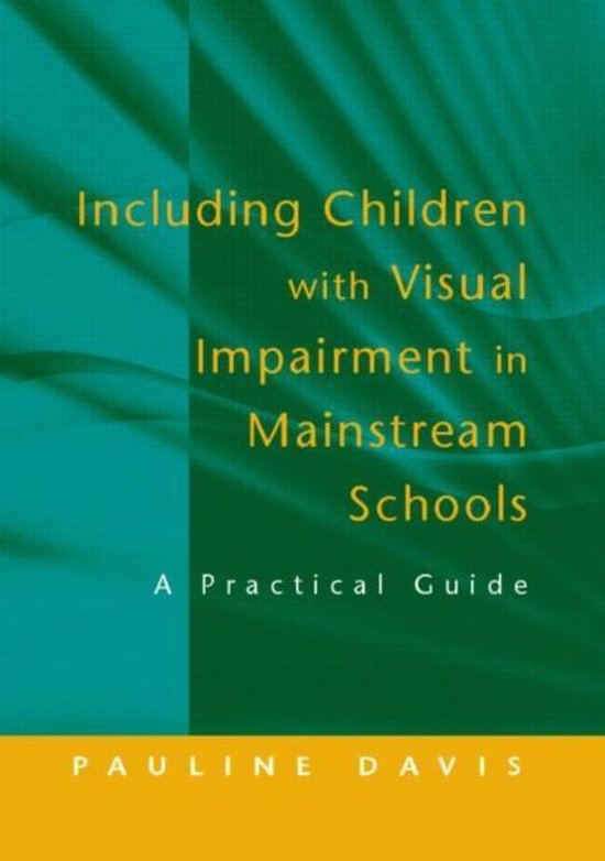 Including Children with Visual Impairment in Mainstream Schools ...
