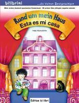 Rund um mein Haus / Esta es mi Casa