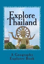 Explore Thailand