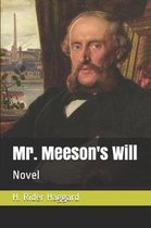 Mr. Meeson's Will