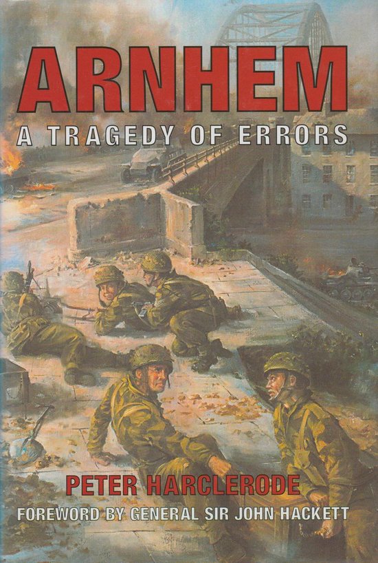9781840671469 - Arnhem: A Tragedy of Errors-Peter Harclerode, 9781840671469