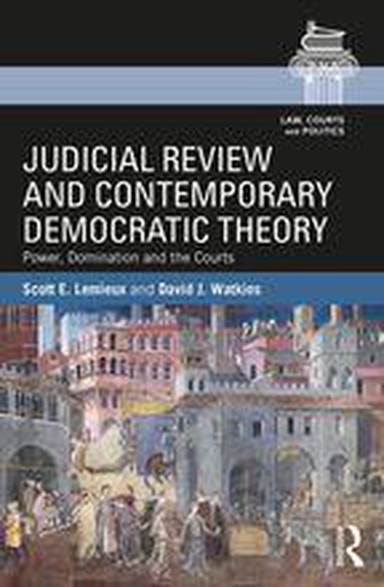 Law, Courts and Politics - Judicial Review and Contemporary  ... - cover