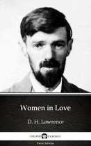 Delphi Parts Edition (D. H. Lawrence) 5 - Women in Love by D. H. Lawrence (Illustrated)