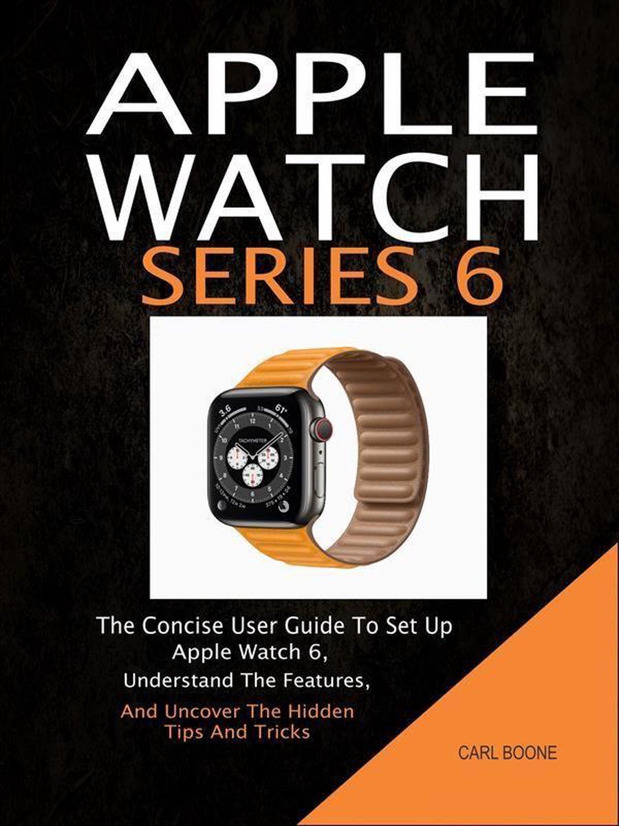Apple Watch Series 6 The Concise User Guide To Set Up Apple Watch 6 Understand The. bol