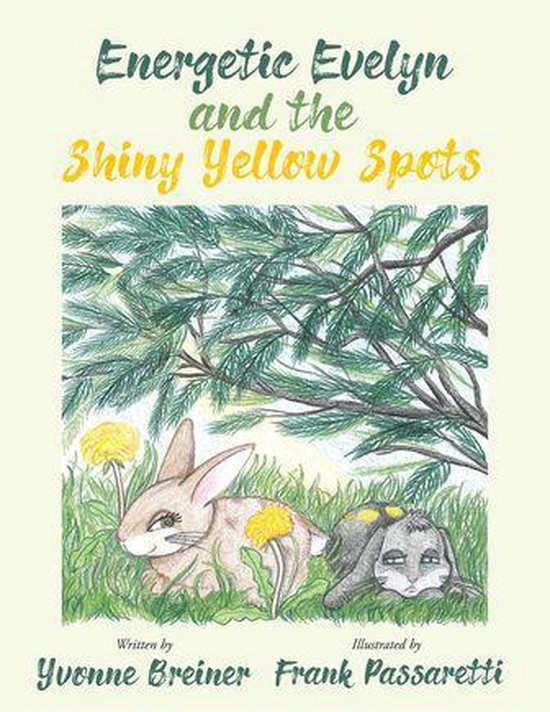 Energetic Evelyn and the Shiny Yellow Spots - cover