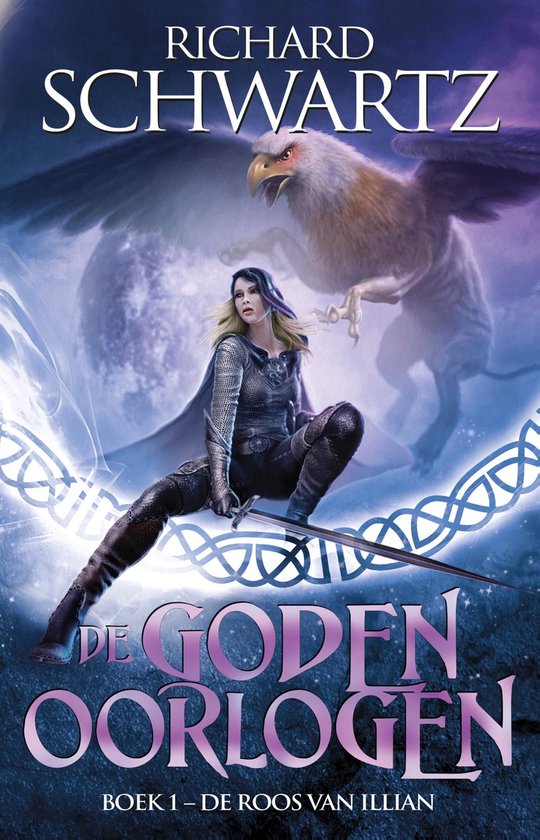 De Godenoorlogen 1 - De Roos van Illian - cover