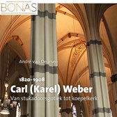 BONAS  -   Carl (Karel) E.M.H.A.F. Weber (1820-1908)