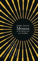 Moussa of de dood van een Arabier