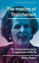 New Perspectives on the Right 11 - The making of Thatcherism