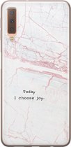 Samsung Galaxy A7 2018 hoesje siliconen - Today I choose joy - Soft Case Telefoonhoesje - Tekst - Grijs