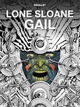 Lone Sloane: Gail