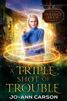 Perfect Brew 3 - A Triple Shot of Trouble