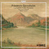 Friedrich Gernsheim: Complete Cello Sonatas