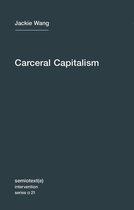 Semiotext(e) / Intervention Series 21 - Carceral Capitalism