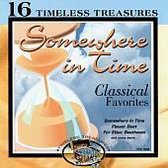 Somewhere in Time: Classical Favorites