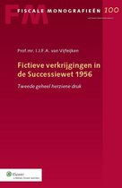 Fiscale monografieën 100 -   Fictieve verkrijgingen in de successiewet 1956