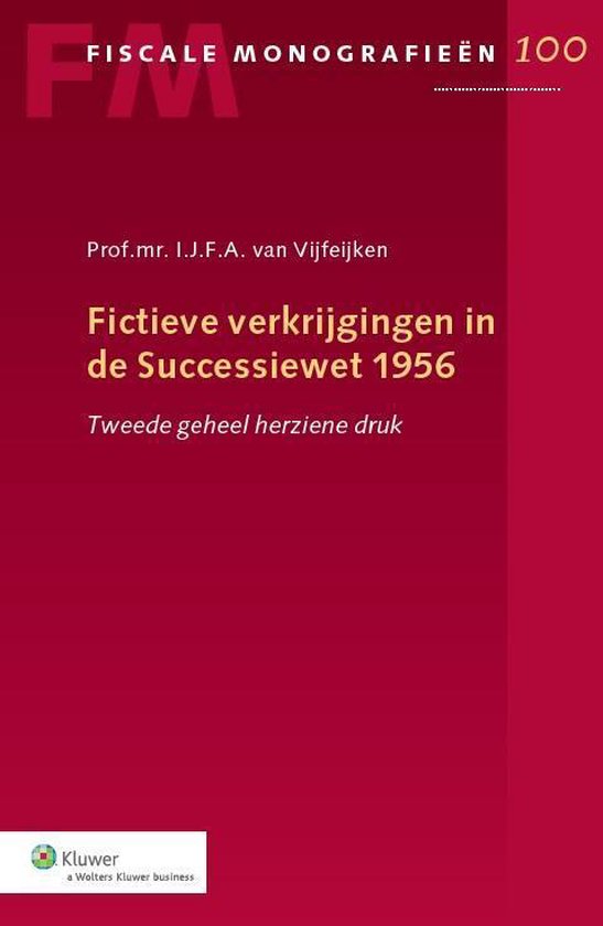 Fiscale monografieën 100 - Fictieve verkrijgingen in de suc ... - cover