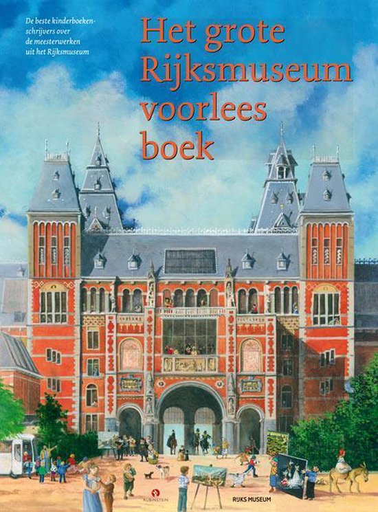 Boek cover Het grote Rijksmuseum voorleesboek van Marion van de Coolwijk (Hardcover)