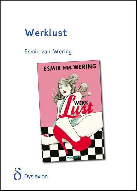 Cover van het boek 'Werklust - dyslexievriendelijke uitgave'