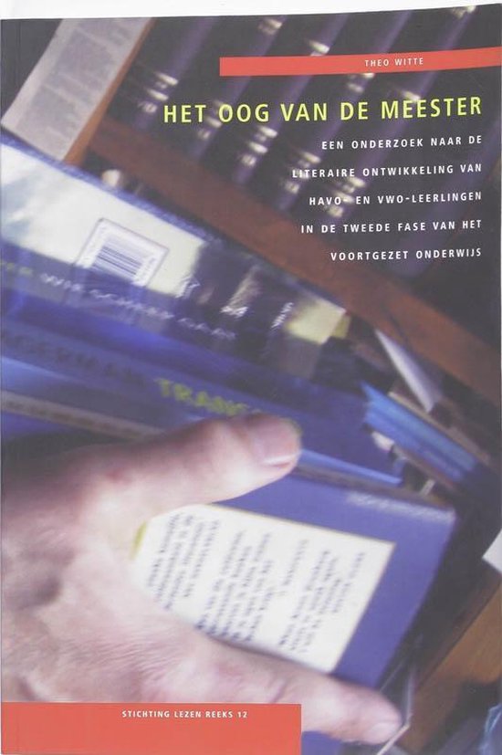 Cover van het boek 'Het oog van de meester' van T. Witte