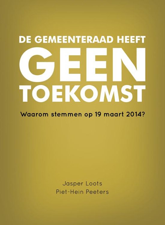 De gemeenteraad heeft geen toekomst - cover