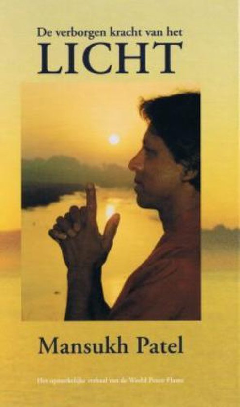 Cover van het boek 'De verborgen kracht van het licht' van Mansukh Patel