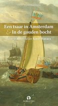 Een tsaar in Amsterdam en in de gouden bocht