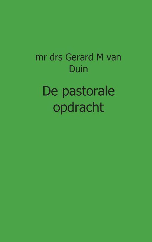 Cover van het boek 'De pastorale opdracht' van Gm van Duin