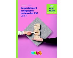 Traject Welzijn  - Gespecialiseerd pedagogisch medewerker PW A Theorieboek niveau 4