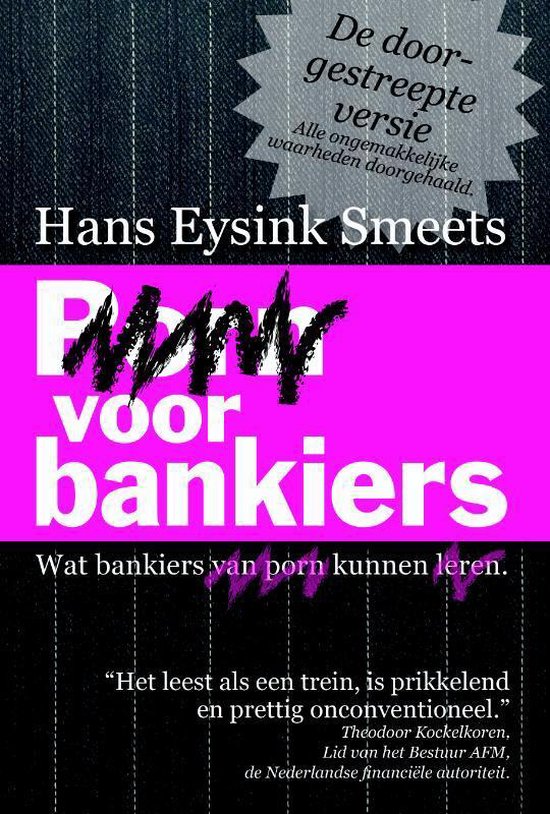 Porn voor bankiers. De doorgestreepte versie.