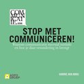 Communicatiereeks 3 -   Stop met communiceren!