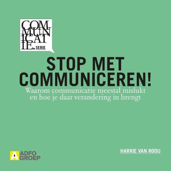 Communicatiereeks 3 - Stop met communiceren! - cover