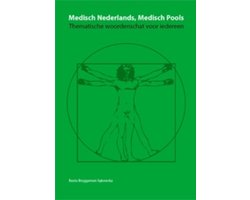 Medisch Pools, Medisch Nederlands