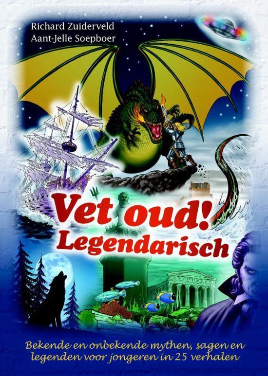 Vet oud! 3 Legendarisch, Richard Zuiderveld 9789045210025 Boeken Vet oud! 3 Legendarisch, Richard Zuiderveld 9789045210025 Boeken