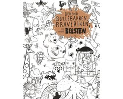 Bedenk bullebakken, braveriken en andere beesten