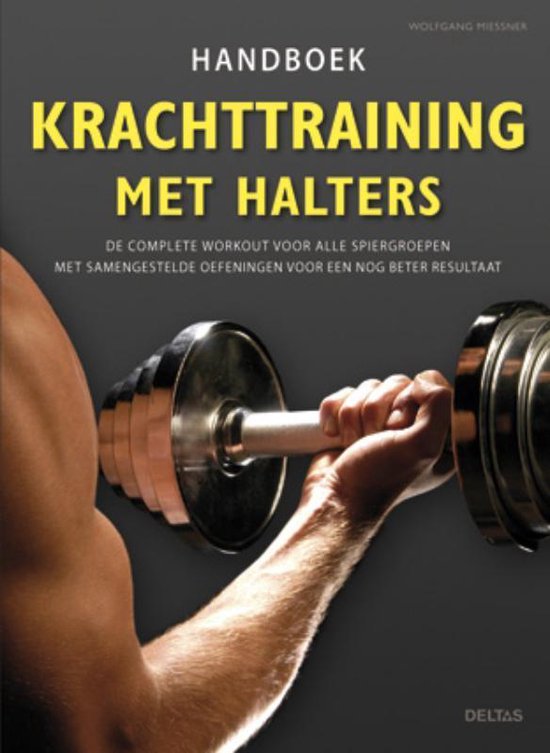 Cover van het boek 'Handboek krachttraining met halters' van Wolfgang Miessner