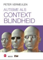 Volledige samenvatting boek "autisme als contextblindheid"