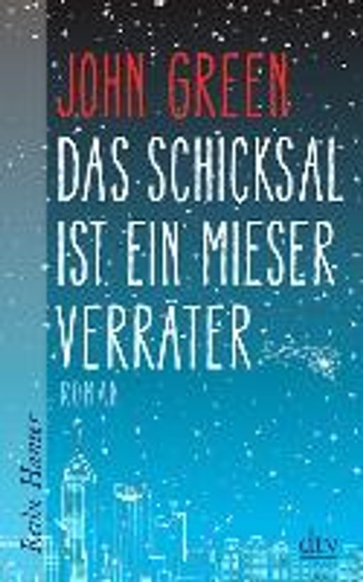 Das Schicksal ist ein mieser Verräter - cover