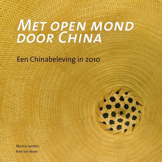 Cover van het boek 'Met open mond door China' van Marina Laméris